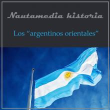 Nosotros, los argentinos orientales